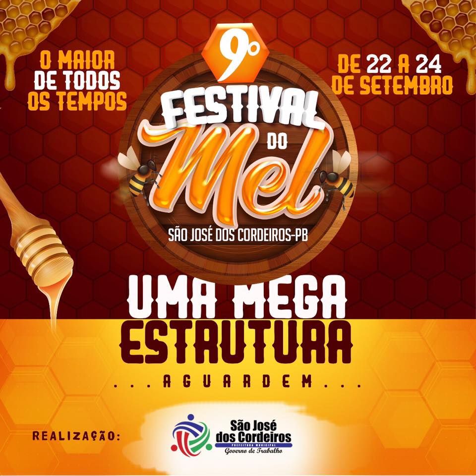 Prefeitura de São José dos Cordeiros divulga primeira atração do 9 º Festival do Mel