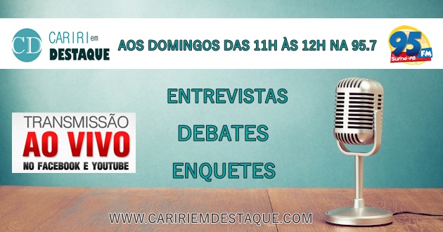 Programa Cariri em Destaque estreia neste domingo na 95,7 FM