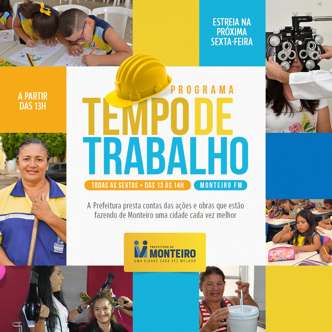 Prefeitura de Monteiro estreia “Tempo de Trabalho” nesta sexta-feira na Monteiro FM