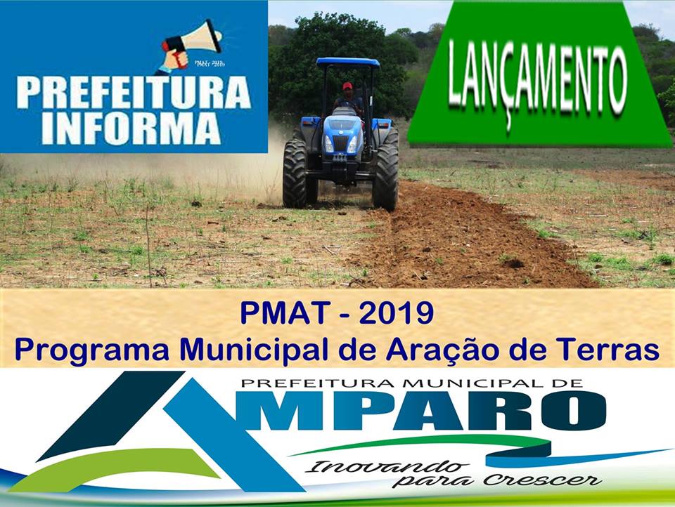 Prefeitura Municipal de Amparo Lança Oficialmente Programa Municipal de Aração de Terras 2019