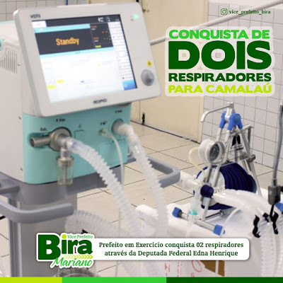 Prefeito interino Bira Mariano agradece aquisição de dois aparelhos respiradores para Camalaú à Deputada Federal Edna Henrique