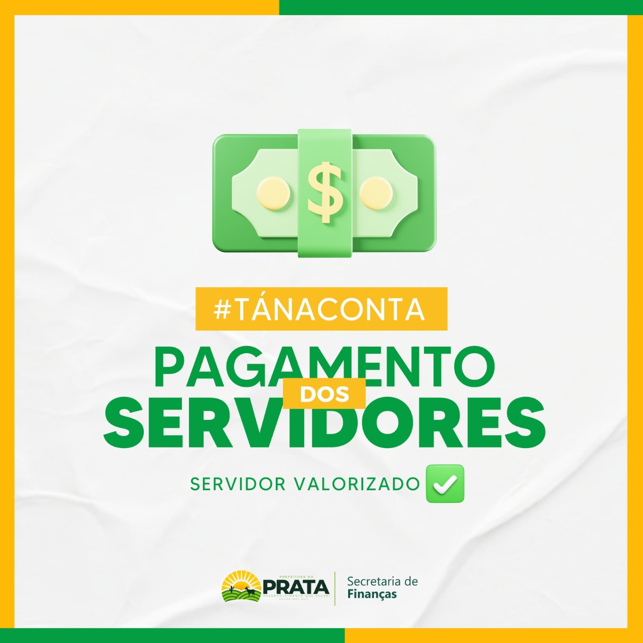 Prefeitura de Prata paga salários de servidores referente o mês de maio