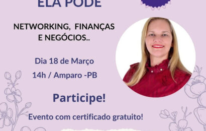 Através do programa Ela Pode, Amparo promove oficina sobre Network, Vendas e Finanças para mulheres