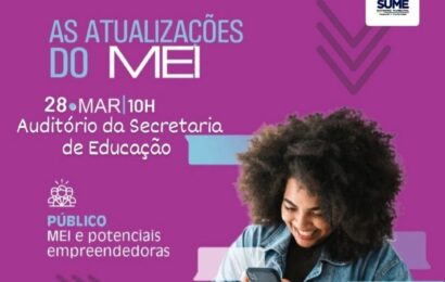 Participe de palestra sobre as atualizações do Microempreendedor individual (MEI)