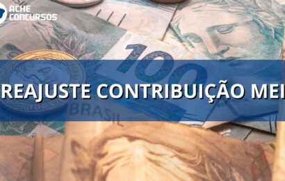 MEI terá novo valor de contribuição após ajuste no salário mínimo