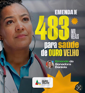 Ouro Velho é contemplada com emenda de R$ 483 mil para saúde