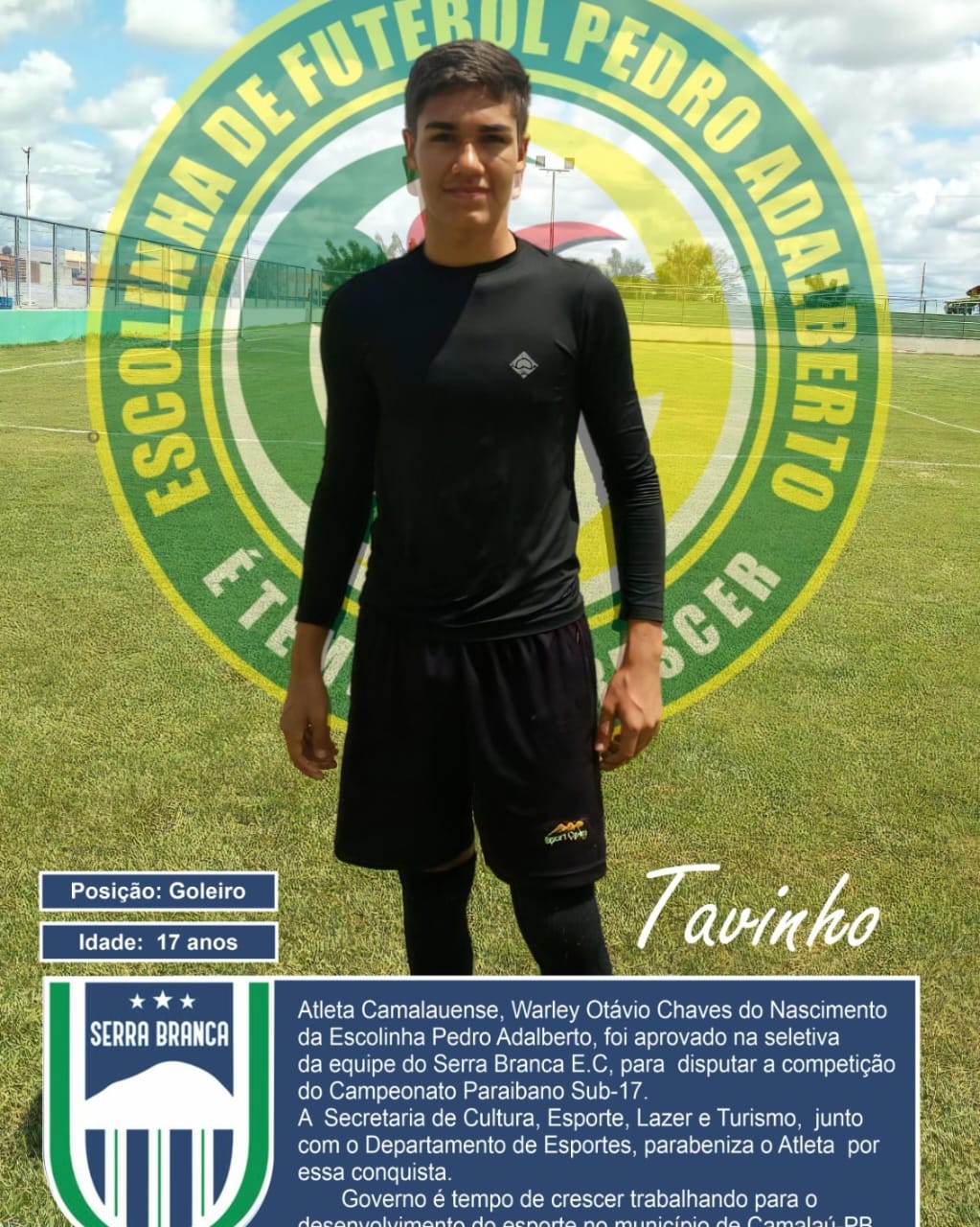 Jovem goleiro camalauense é selecionado para a equipe sub-17 do Serra Branca