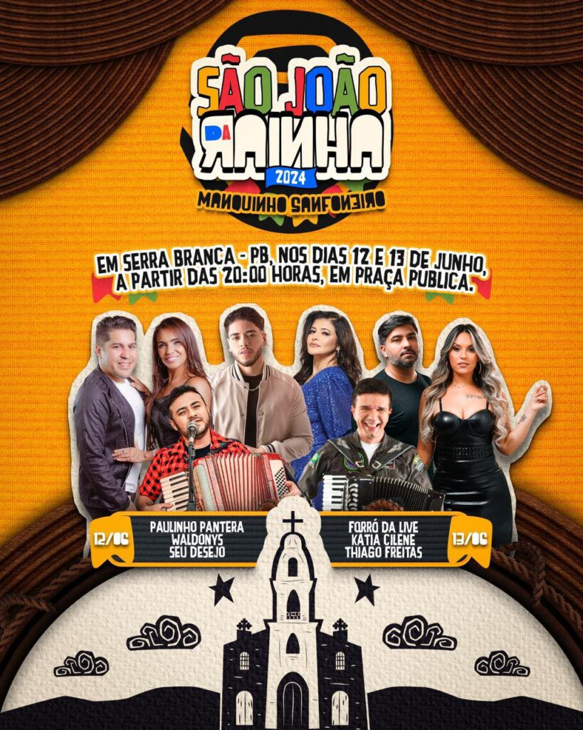 Prefeitura de Serra Branca divulga programação do São João da Rainha 2024