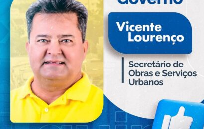 Prefeito eleito Manezinho Lourenço anuncia Vicente Lourenço como secretário de Obras e Serviços Urbanos